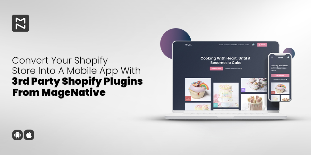 Turn your Shopify store into a mobile app with MageNative Shopify Plugin