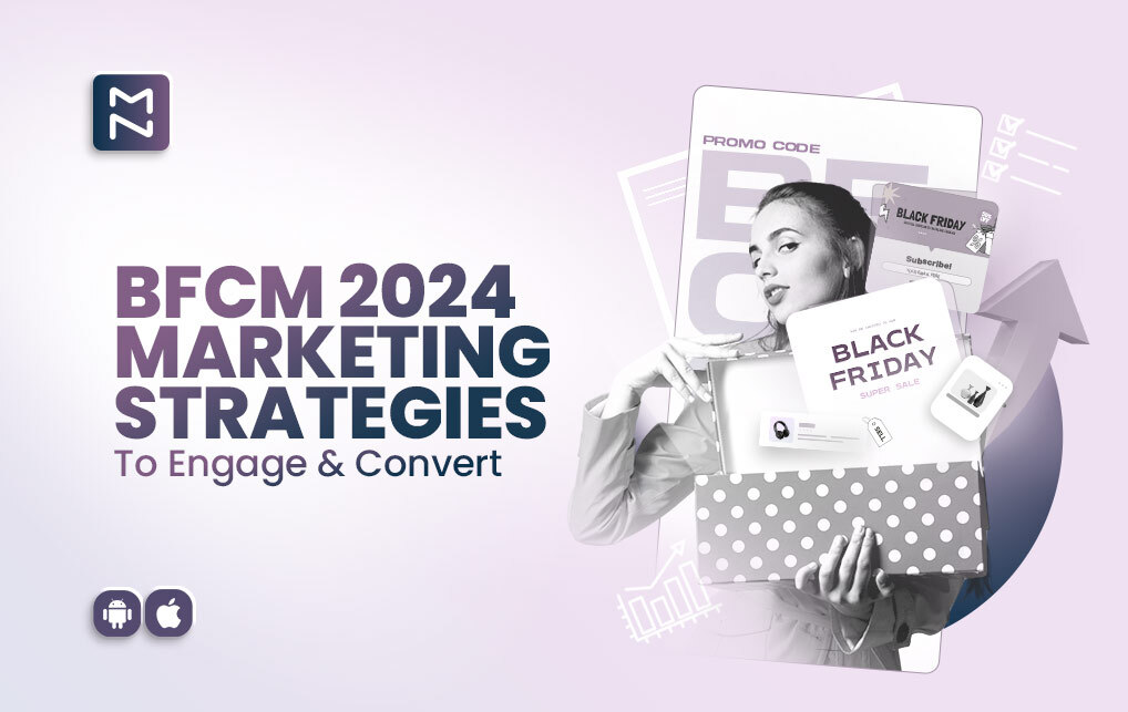 Top 10 BFCM Marketing Strategies for Your Shopify Store In 2024
