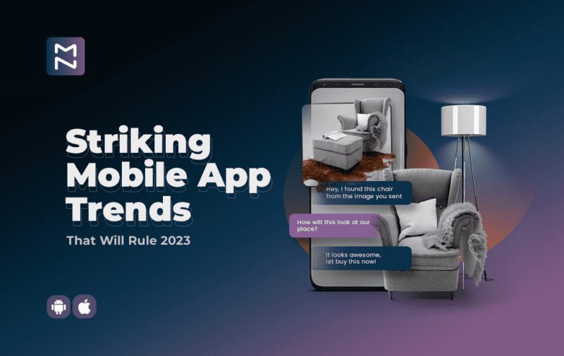 Latest Mobile App Trends That Will Reign 2024 MageNative