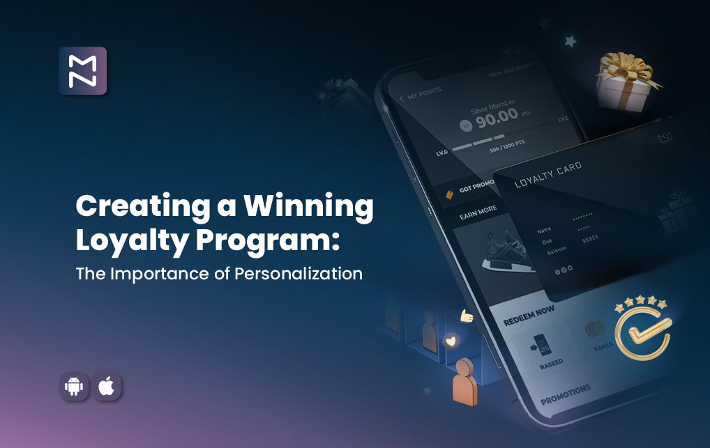 Customer Loyalty Programs And The Power of Personalization