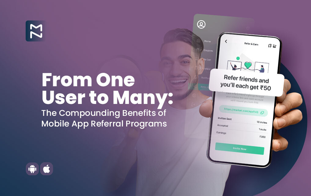 How a Mobile App Referral Program Can Help Your Business Grow