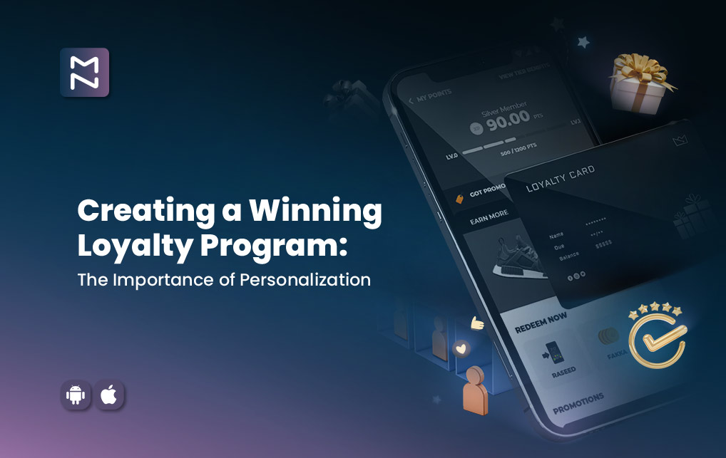 Customer Loyalty Programs And The Power Of Personalization