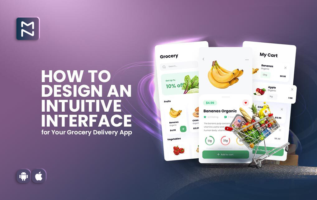 How To Create A Winning Grocery App Design? Best Practices To Know