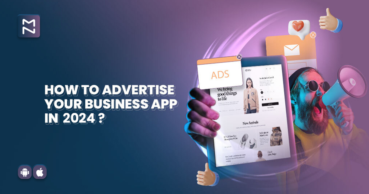 Master Mobile App Advertising: Do's And Don'ts | MageNative