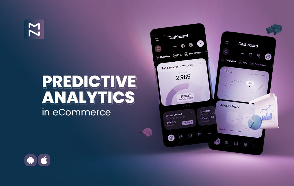 Predictive Analytics in eCommerce: Why Does It Matter?