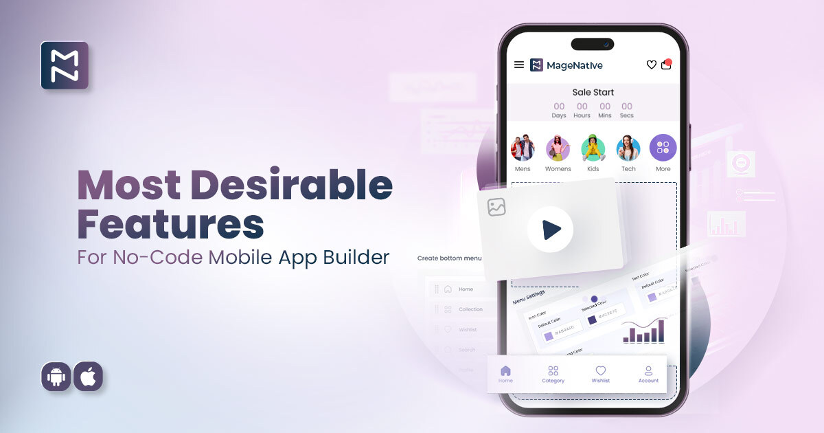 10 Features You Must Look In Your Mobile App Builder|MageNative